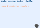 📘 Cours de Maintenance Industrielle PPT – Support PowerPoint Complet