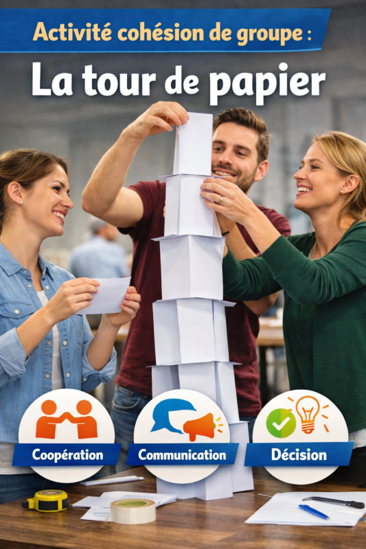 Activité cohésion de groupe La tour de papier